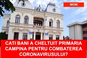 Cati bani a cheltuit Primaria Campina pentru combaterea coronavirusului